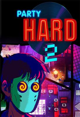 poster for Party Hard 2 v1.0.007.r