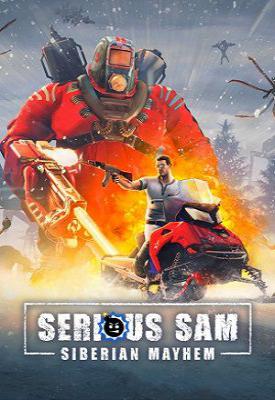 poster for Serious Sam: Siberian Mayhem v610302 + LAN Multiplayer