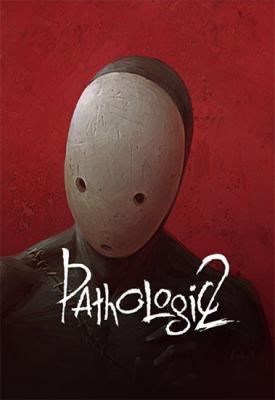 poster for Pathologic 2 v.Update 7 + DLC + Bonus