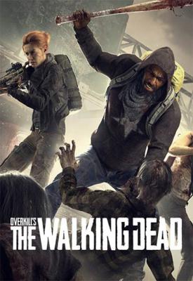 poster for OVERKILL’s The Walking Dead v1.0.2 + 9 DLCs + Multiplayer + Updater