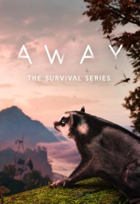 poster for AWAY: The Survival Series + Windows 7 Fix