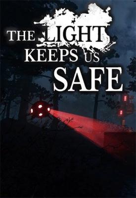 poster for The Light Keeps Us Safe v1.0
