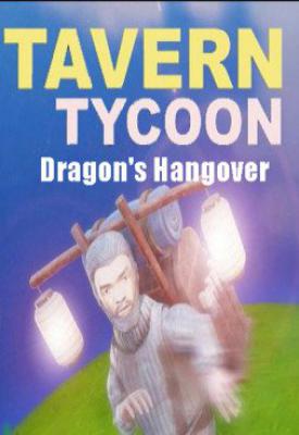 poster for Tavern Tycoon - Dragon’s Hangover v0.6
