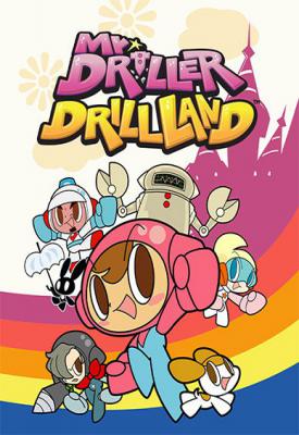 poster for Mr. DRILLER DrillLand