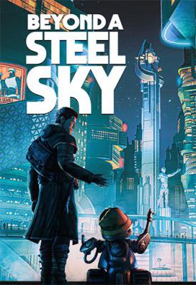 poster for Beyond a Steel Sky v1.0.26354