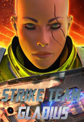 poster for Strike Team Gladius