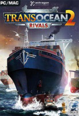 poster for TransOcean 2: Rivals