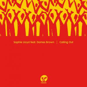 poster for Calling Out (feat. Dames Brown) - Sophie Lloyd