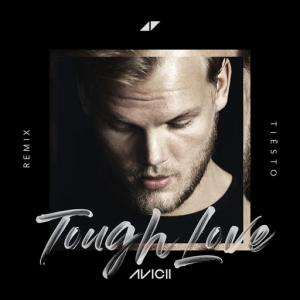 poster for Tough Love (Tiësto Remix / Radio Edit) (feat. Agnes, Vargas & Lagola) - Avicii
