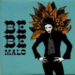 poster for Malo  - Bebe