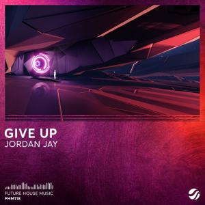 poster for Give Up - Jordan Jay