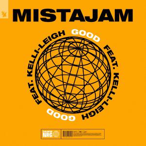 poster for Good (feat. Kelli-Leigh) - MistaJam