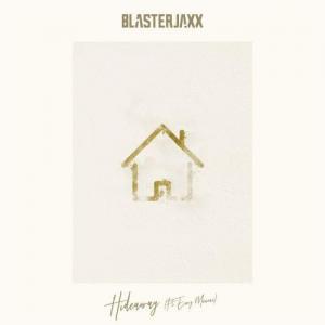 poster for Hide Away (feat. Envy Monroe) - BlasterJaxx