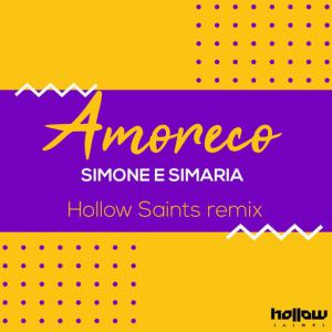 poster for Amoreco (Remix) - Simone & Simaria, Hollow Saints