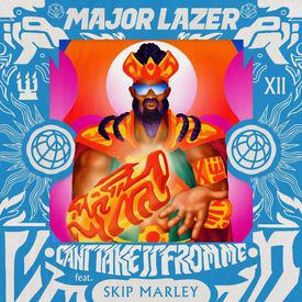 poster for Can’t Take It From Me - Major Lazer