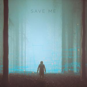 poster for Save Me - LöKii