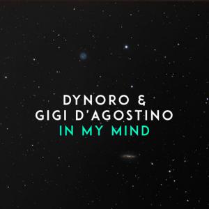 poster for In My Mind - Dynoro, Gigi D’Agostino