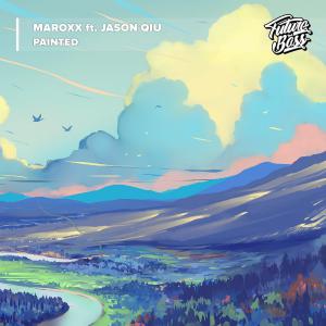 poster for Painted (feat. Jason Qiu) - MaroXX