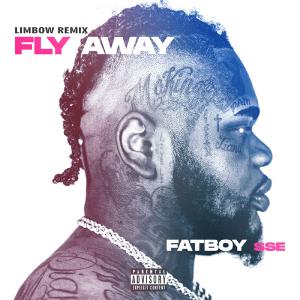 poster for Fly Away (Limbow Remix) - Fatboy SSE