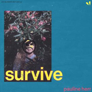 poster for Survive - Pauline Herr