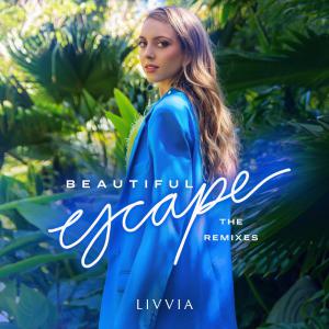 poster for Beautiful Escape (Sistek Remix) - LIVVIA