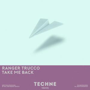 poster for Take Me Back - Ranger Trucco