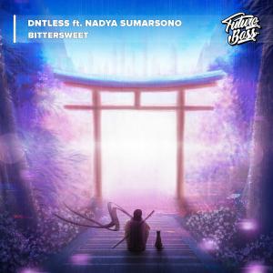 poster for Bittersweet (feat. Nadya Sumarsono) - Dntless & Nadya Sumarsono
