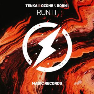 poster for Run It - Tenka, Ozone, Born I