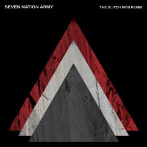 poster for Seven Nation Army (The Glitch Mob Remix) - The White Stripes, The Glitch Mob