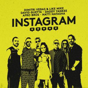 poster for Instagram - Dimitri Vegas & Like Mike, David Guetta, Daddy Yankee, Afro Bros, Natti Natasha, Dimitri Vegas, Like Mike