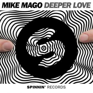 poster for Deeper Love (Radio Edit) - Mike Mago