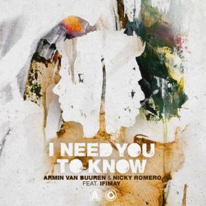 poster for I Need You To Know (feat. Ifimay) - Armin van Buuren, Nicky Romero