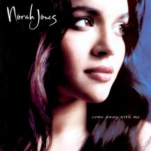 poster for Come Away With Me - Norah Jones