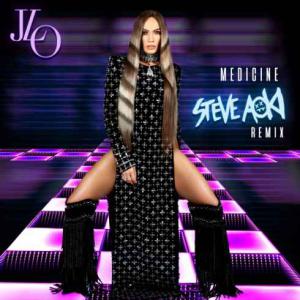 poster for Medicine (Steve Aoki from the Block Remix) - Jennifer Lopez