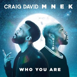 poster for Who You Are - Craig David, MNEK