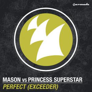 poster for Perfect (Exceeder) - Mason, Princess Superstar