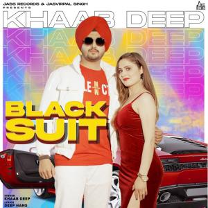poster for Black Suit - Khaab Deep