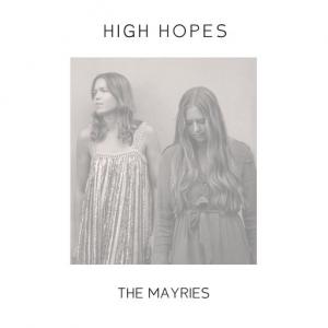 poster for High Hopes - The Mayries