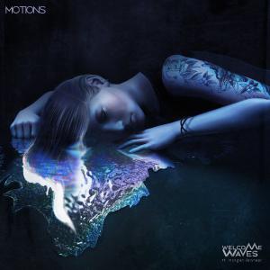 poster for Motions (feat. Morgan Bronner) - Welcome Waves