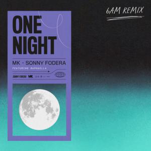 poster for One Night (feat. Raphaella) (6am Remix) - MK, Sonny Fodera