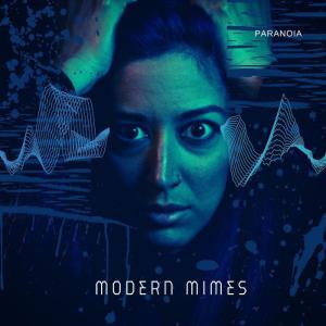 poster for Paranoia - Modern Mimes