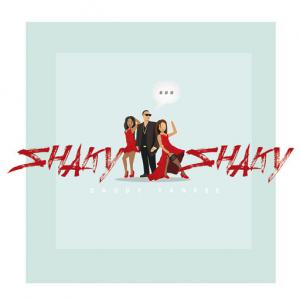 poster for Shaky Shaky - Daddy Yankee