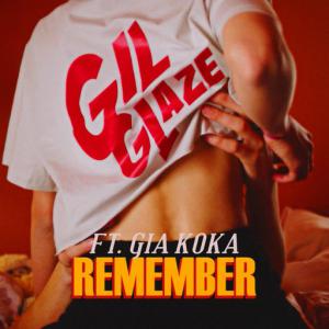 poster for Remember - Gil Glaze, Gia Koka