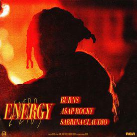poster for Energy - BURNS, ASAP Rocky & Sabrina Claudio
