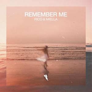 poster for Remember Me - Rico & Miella