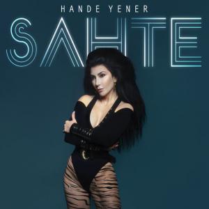 poster for Sahte - Hande Yener
