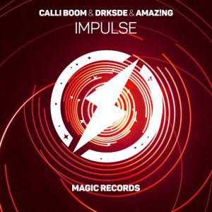 poster for Impulse - Calli Boom, DRKSDE, AMAZ!NG
