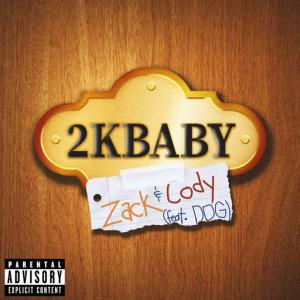 poster for Zack & Cody (feat. DDG) - 2KBABY