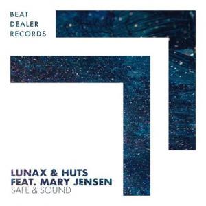 poster for Safe & Sound (feat. Mary Jensen) - Lunax, Huts