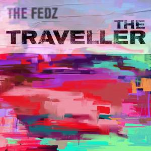 poster for The Traveller - The Fedz